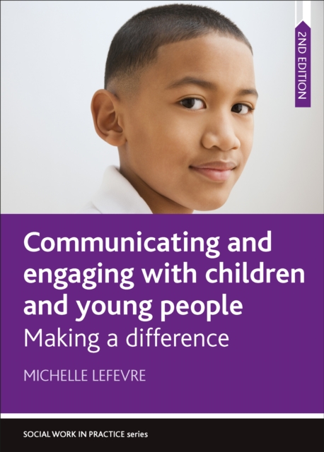 Communicating and Engaging with Children and Young People : Making a Difference, PDF eBook