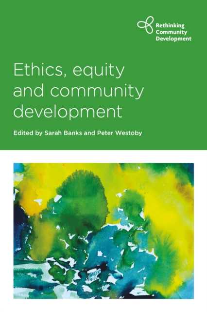 Ethics, equity and community development, PDF eBook