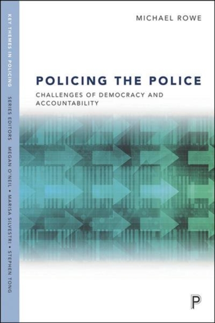 Policing the Police : Challenges of Democracy and Accountability, Hardback Book