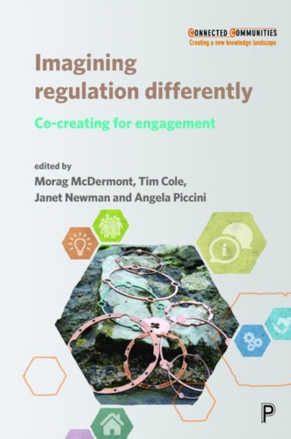 Imagining Regulation Differently : Co-creating for Engagement, Hardback Book