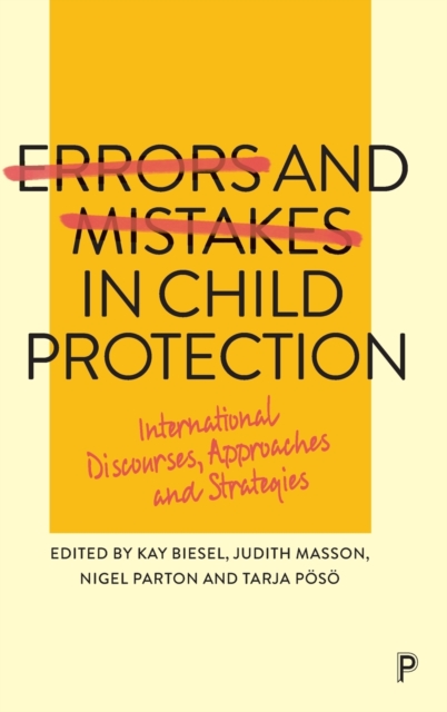 Errors and Mistakes in Child Protection : International Discourses, Approaches and Strategies, Hardback Book