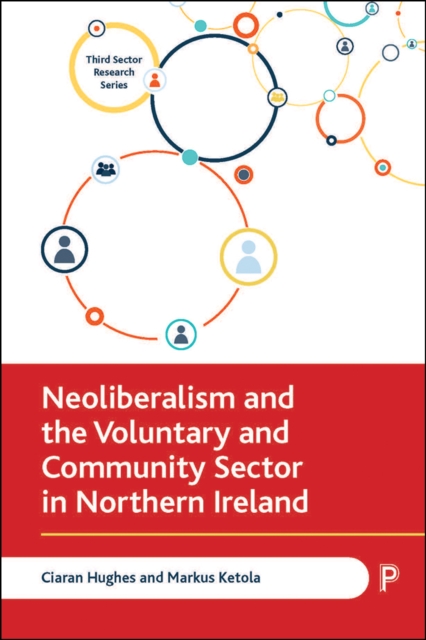 Neoliberalism and the Voluntary and Community Sector in Northern Ireland, PDF eBook