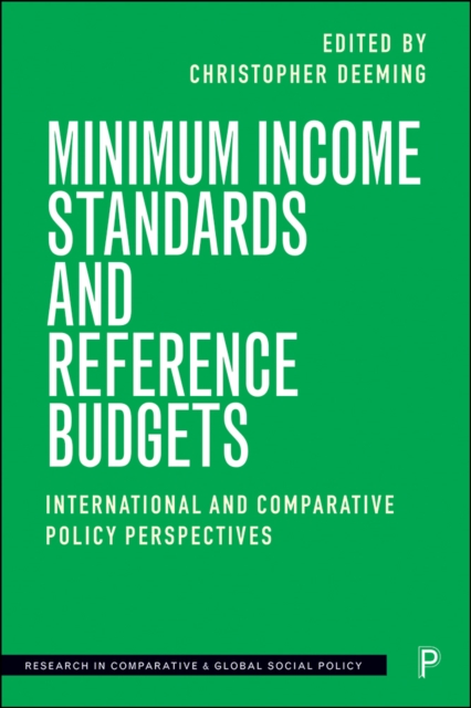 Minimum Income Standards and Reference Budgets : International and Comparative Policy Perspectives, EPUB eBook