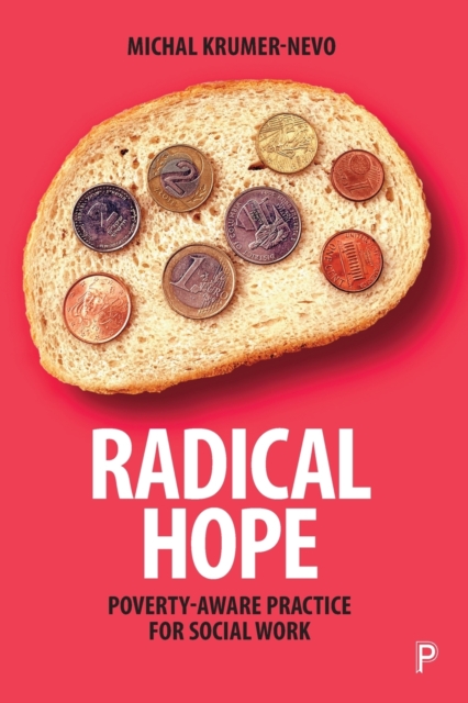 Radical Hope : Poverty-Aware Practice for Social Work, Paperback / softback Book