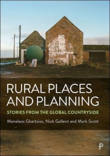 Rural Places and Planning : Stories from the Global Countryside, Paperback / softback Book