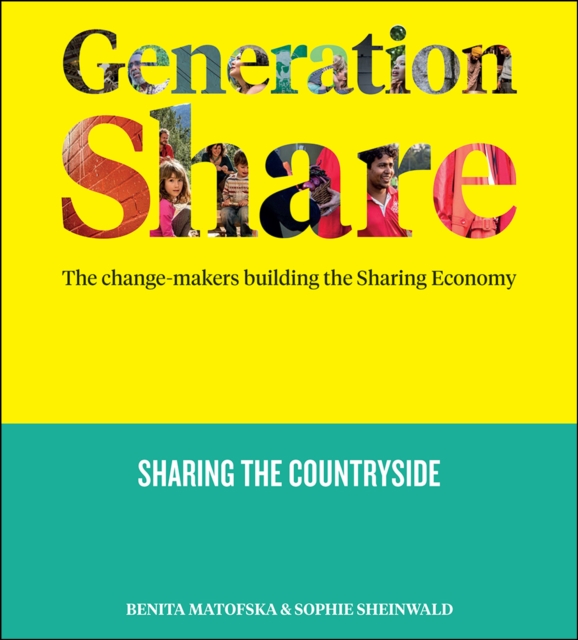 Generation Share : Sharing the Countryside, PDF eBook