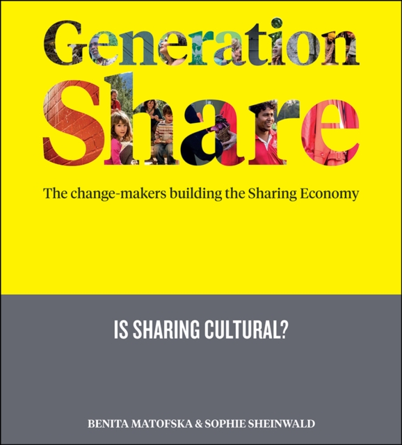 Generation Share : Is Sharing Cultural, PDF eBook