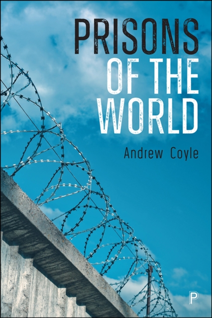 Prisons of the World : A Better Way, PDF eBook