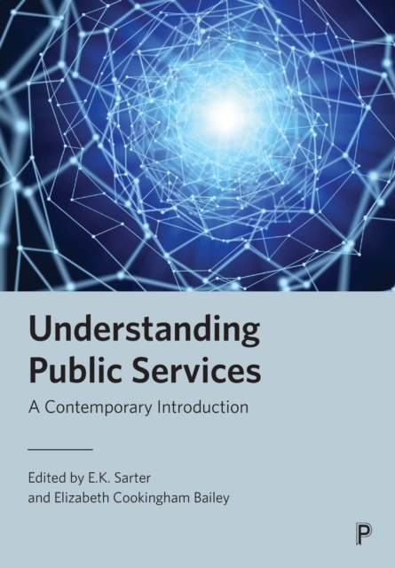 Understanding Public Services : A Contemporary Introduction, Paperback / softback Book