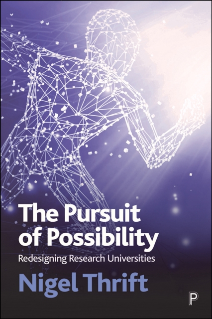 The Pursuit of Possibility : Redesigning Research Universities, EPUB eBook