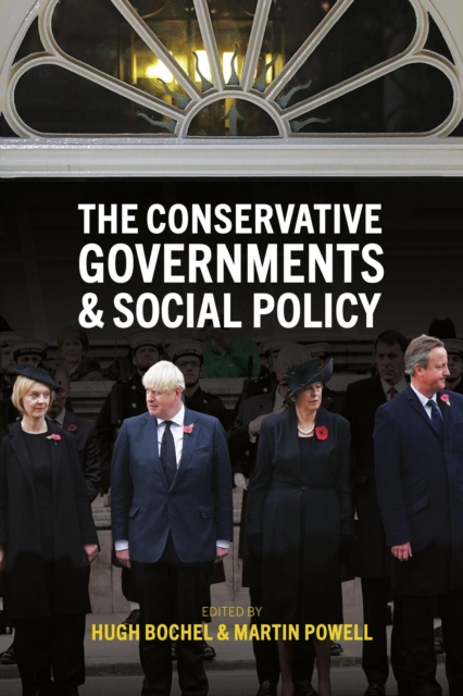 The Conservative Governments and Social Policy, PDF eBook