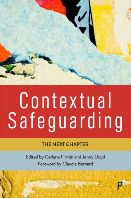 Contextual Safeguarding : The Next Chapter, PDF eBook