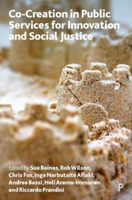 Co-creation in Public Services for Innovation and Social Justice, Paperback / softback Book