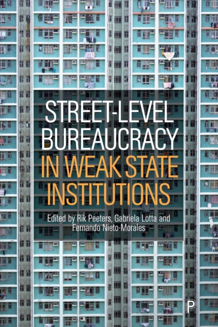 Street-Level Bureaucracy in Weak State Institutions, PDF eBook
