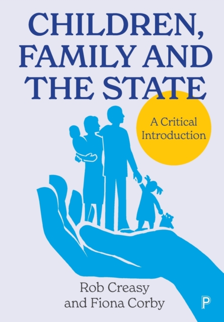 Children, Family and the State : A Critical Introduction, Paperback / softback Book