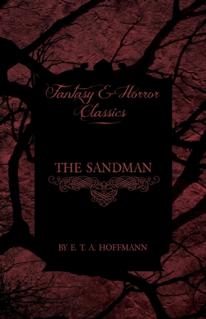 The Sandman (Fantasy and Horror Classics), Paperback / softback Book