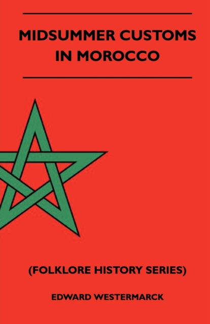 Midsummer Customs In Morocco (Folklore History Series), EPUB eBook