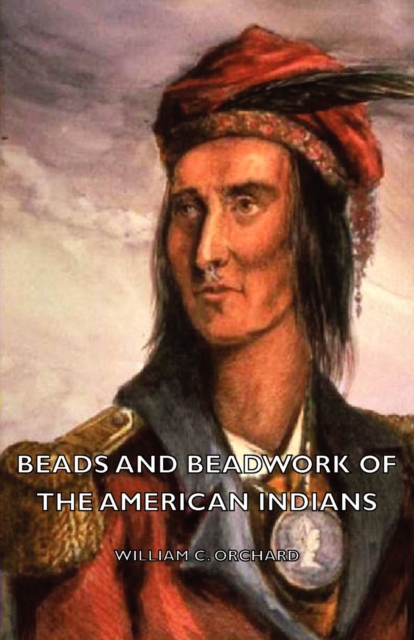 Beads and Beadwork of the American Indians, EPUB eBook