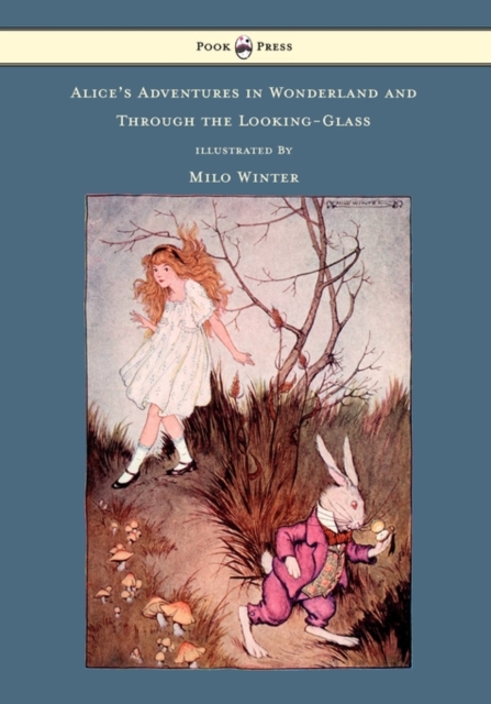 Alice's Adventures In Wonderland And Through The Looking-Glass - Illustrated by Milo Winter, EPUB eBook