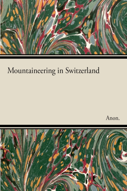 Mountaineering in Switzerland, EPUB eBook