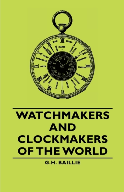 Watchmakers and Clockmakers of the World, EPUB eBook