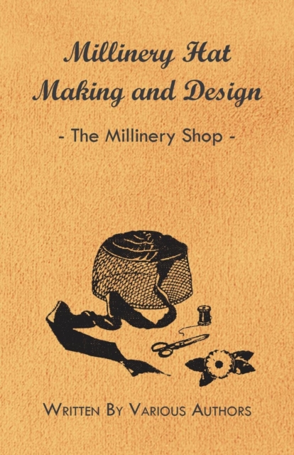 Millinery Hat Making and Design - The Millinery Shop, EPUB eBook
