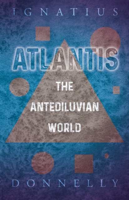 Atlantis - The Antediluvian World, EPUB eBook
