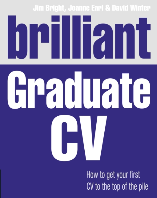 Brilliant Graduate CV : How to get your first CV to the top of the pile, PDF eBook
