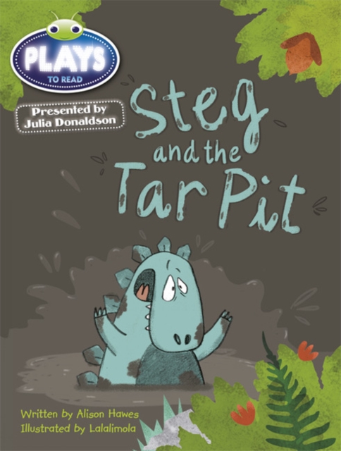 Julia Donaldson Plays Blue (KS1)/1B Steg and the Tar Pit 6-pack, Multiple-component retail product Book