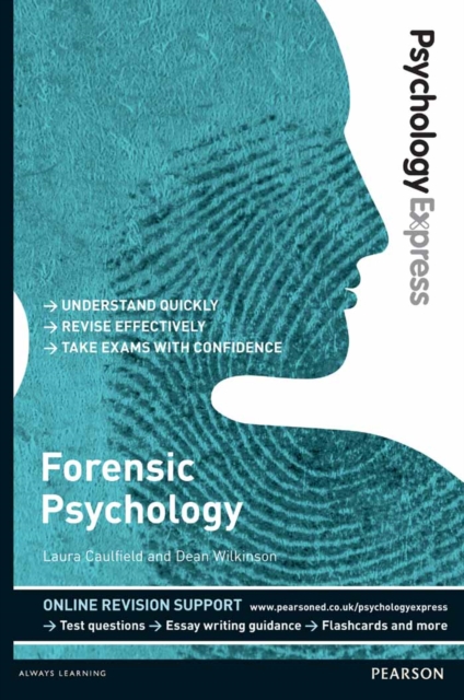 Psychology Express: Forensic Psychology : (Undergraduate Revision Guide), PDF eBook