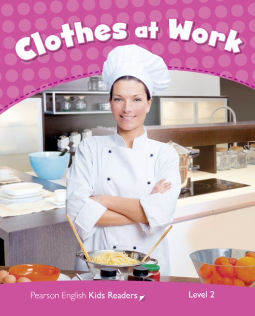 Level 2: Clothes at Work CLIL AmE, Paperback / softback Book