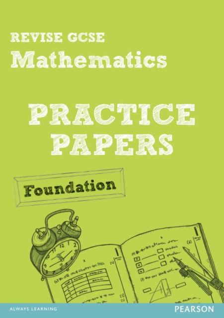 Revise GCSE Mathematics Practice Papers Foundation, Paperback Book