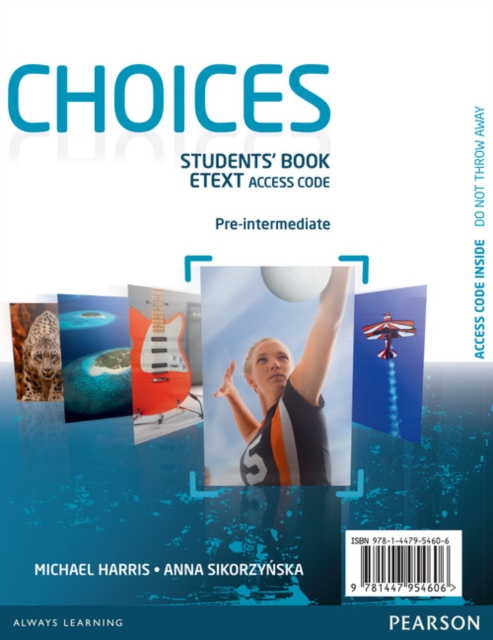 Choices Pre-Intermediate eText Students Book Access Card, Digital product license key Book