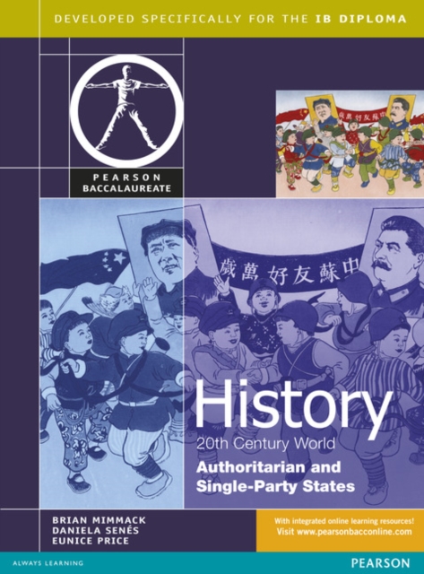 Pearson Baccalaureate History: Authoritarian and Single Party States Print and Ebook Bundle, Mixed media product Book