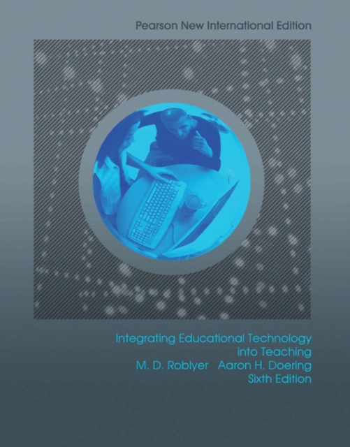 Integrating Educational Technology into Teaching + MyLab Education without Pearson eText (Package) : Pearson New International Edition, Multiple-component retail product Book