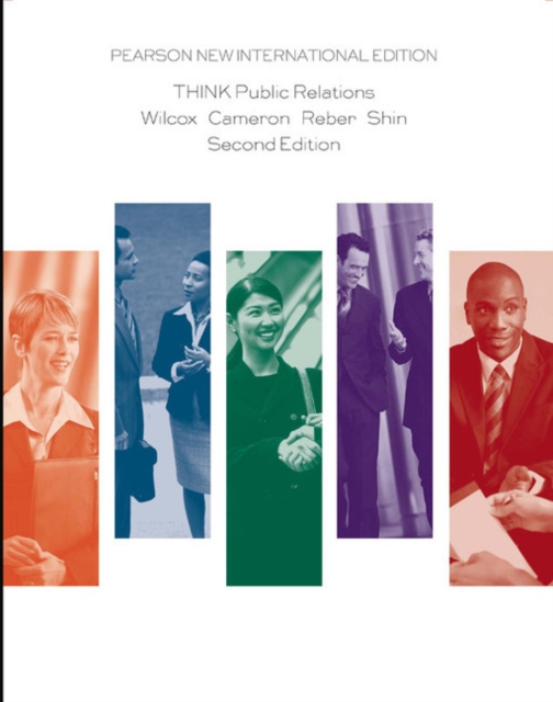 THINK Public Relations Pearson New International Edition, plus MySearchLab without eText, Mixed media product Book
