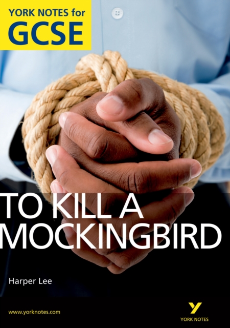 York Notes for GCSE: To Kill a Mockingbird Kindle edition, EPUB eBook