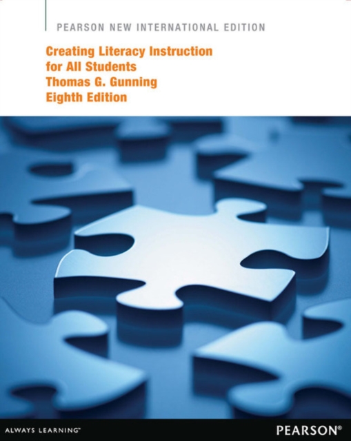 Creating Literacy Instruction for All Students Pearson New International Edition, plus MyEducationLab without eText, Multiple-component retail product Book