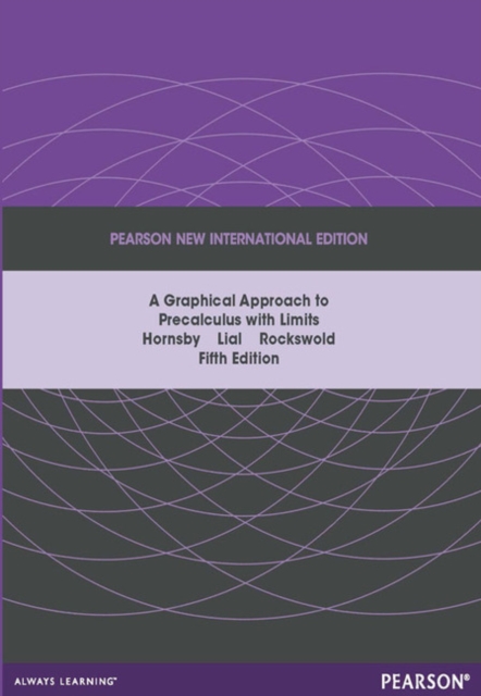 Graphical Approach to Precalculus with Limits Pearson New International Edition, plus MyMathLab without eText, Mixed media product Book