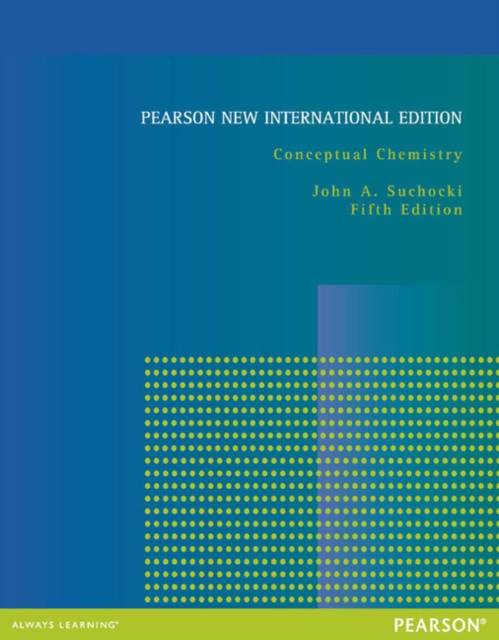 Conceptual Chemistry Pearson New International Edition, plus MasteringChemistry without eText, Mixed media product Book