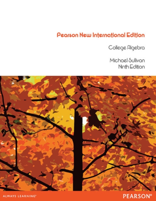 College Algebra Pearson New International Edition, plus MyMathLab without eText, Mixed media product Book