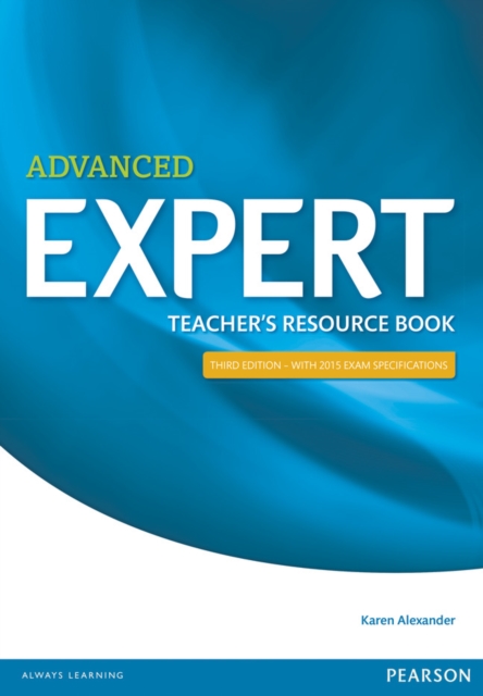 Expert Advanced 3rd Edition Teacher's Book, Paperback / softback Book