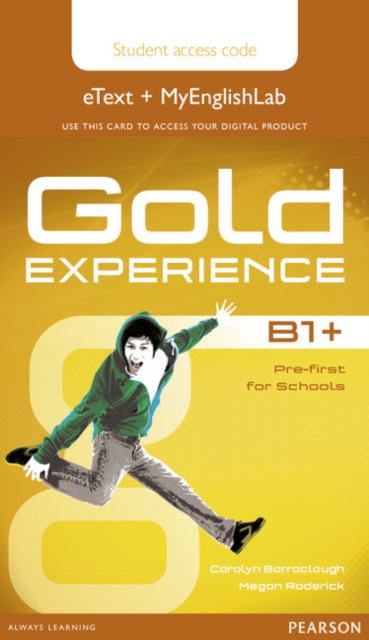 Gold Experience B1+ eText & MyEnglishLab Student Access Card, Digital product license key Book
