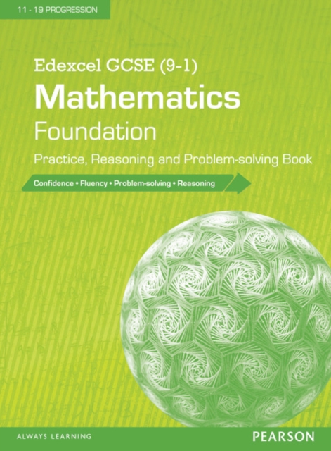 Edexcel GCSE (9-1) Mathematics: Foundation Practice, Reasoning and Problem-solving Book, Paperback / softback Book