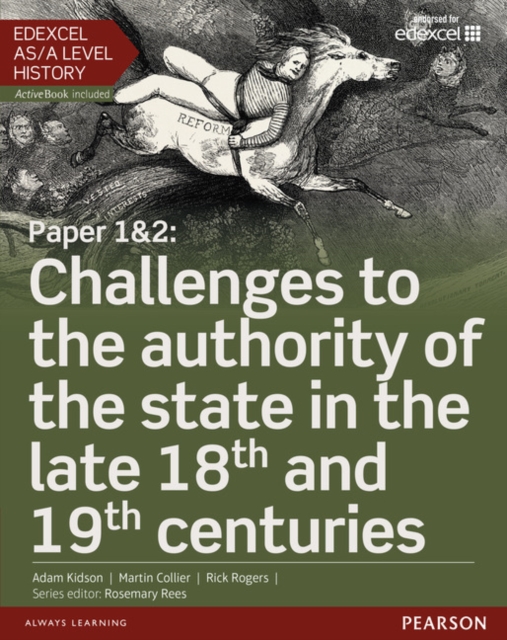 Edexcel AS/A Level History, Paper 1&2: Challenges to the authority of the state in the late 18th and 19th centuries Student Book + ActiveBook, Multiple-component retail product Book