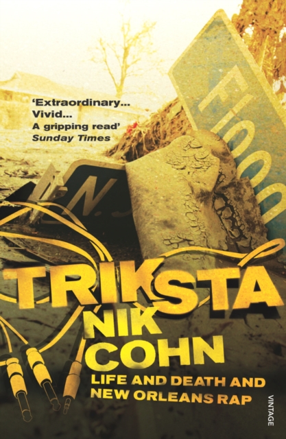 Triksta : Life and Death and New Orleans Rap, EPUB eBook