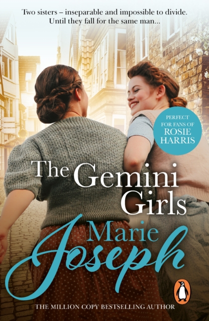 The Gemini Girls : a heart-warming Northern saga of sibling love and rivalry from bestselling saga author Marie Joseph, EPUB eBook