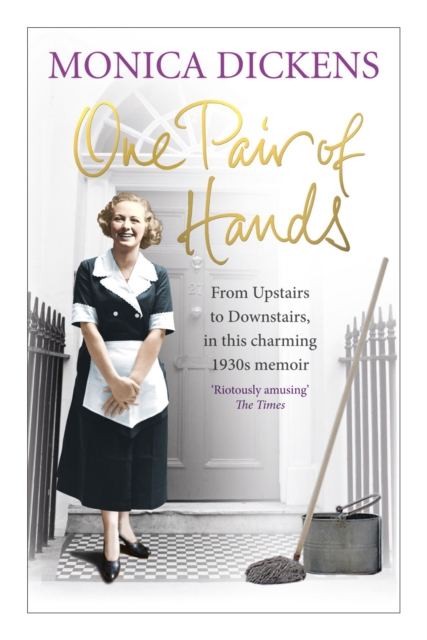 One Pair of Hands : From Upstairs to Downstairs, in this charming 1930s memoir, EPUB eBook