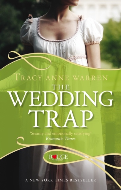 The Wedding Trap, A Rouge Regency Romance, EPUB eBook