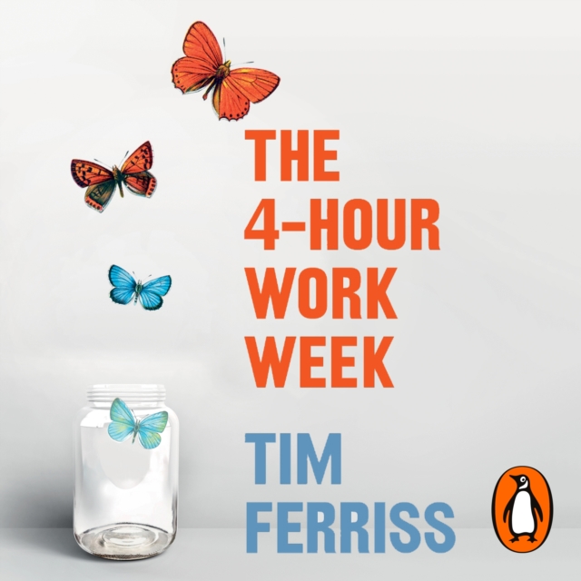 The 4-Hour Work Week : Escape the 9-5, Live Anywhere and Join the New Rich, eAudiobook MP3 eaudioBook
